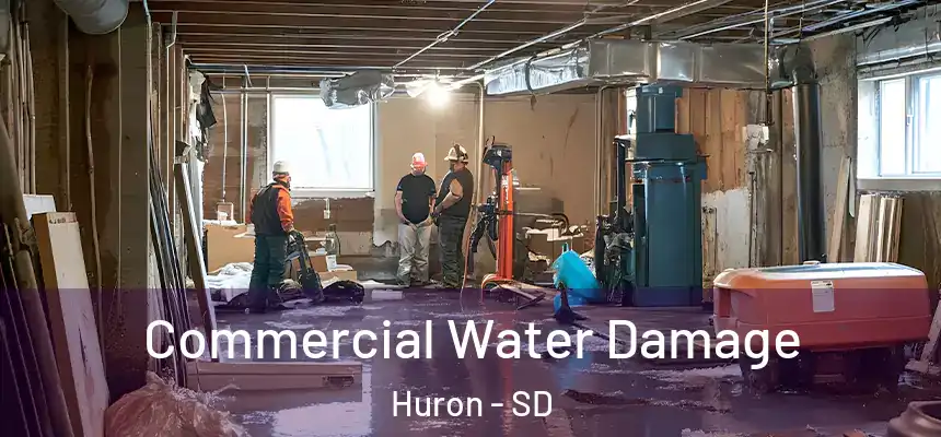  Commercial Water Damage Huron - SD