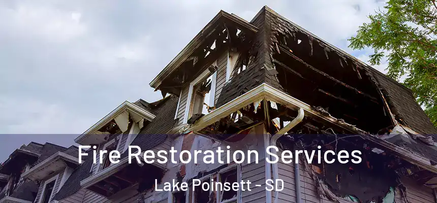  Fire Restoration Services Lake Poinsett - SD