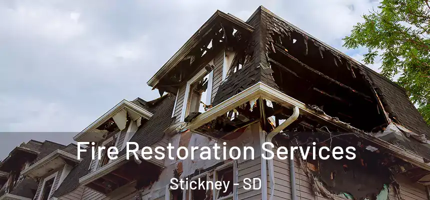  Fire Restoration Services Stickney - SD