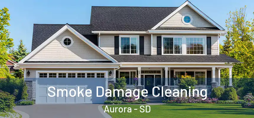  Smoke Damage Cleaning Aurora - SD
