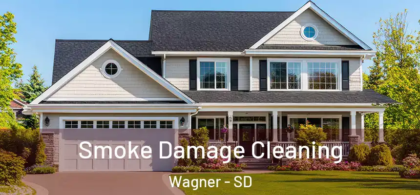  Smoke Damage Cleaning Wagner - SD